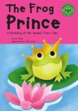 Grimm, Jacob: The Frog Prince Grimm, Jacob: The Frog Prince