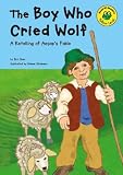Aesop: Boy Who Cried Wolf Aesop: Boy Who Cried Wolf