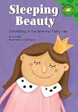 Grimm, Jacob: Sleeping Beauty: A Retelling of the Grimms' Fairy Tale Grimm, Jacob: Sleeping Beauty: A Retelling of the Grimms' Fairy Tale