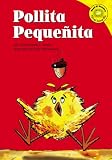 Abello, Patricia: Pollita Pequenita/Chicken Little Abello, Patricia: Pollita Pequenita/Chicken Little
