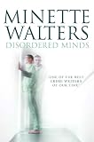 Walters, Minette: Disordered Minds