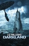 Williams, Liz: Darkland