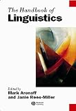 Aronoff, Mark: The Handbook of Linguistics Aronoff, Mark: The Handbook of Linguistics