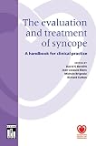 European Society of Cardiology: The Evaluation and Treatment of Syncope: A Handbook for Clinical Practice
