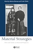 Burman, C. R.: Material Strategies : Dress and Gender in Historical Perspective Burman, C. R.: Material Strategies : Dress and Gender in Historical Perspective