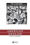 Wolfram, Walt: American English: Dialects And Variation