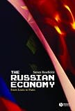 Rosefielde, Steven: The Russian Economy: From Lenin to Putin