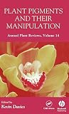 Davies, Kevin: Plant Pigments And Their Manipulation