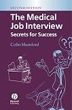 Mumford, Colin John: The Medical Job Interview: Secrets For Success Mumford, Colin John: The Medical Job Interview: Secrets For Success