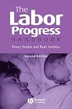 Simkin, Penny: The Labor Progress Handbook: Early Interventions To Prevent And Treat Dystocia Simkin, Penny: The Labor Progress Handbook: Early Interventions To Prevent And Treat Dystocia