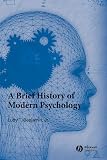 Benjamin, Ludy T.: A Brief History of Modern Psychology Benjamin, Ludy T.: A Brief History of Modern Psychology