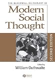 Outhwaite, William: The Blackwell Dictionary of Modern Social Thought