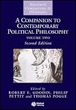 Goodin, Robert E.: A Companion to Contemporary Political Philosophy Goodin, Robert E.: A Companion to Contemporary Political Philosophy