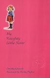Hughes, Shirley: My Naughty Little Sister