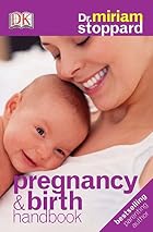 Pregnancy & Birth Handbook by Miriam&hellip;