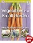 Vegetables in a Small Garden: Simple Steps to Success (RHS Simple Steps to Success)