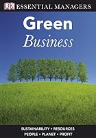 Green Business (Essential Managers) by Bibi…