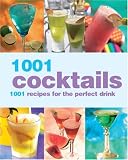 Parragon: 1001 Cocktails Parragon: 1001 Cocktails