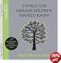Things the Grandchildren Should Know