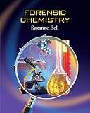 Bell, Suzanne: Valuepack: Forensic Chemistry/Forensic Science/Practical Skills in Forensic Science Bell, Suzanne: Valuepack: Forensic Chemistry/Forensic Science/Practical Skills in Forensic Science