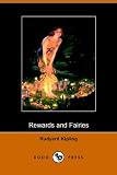Kiping, Rudyard: Rewards And Fairies Kiping, Rudyard: Rewards And Fairies
