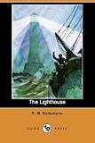 Ballantyne, R.M.: The Lighthouse