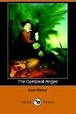 Walton, Izaak: Compleat Angler