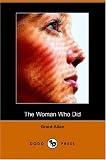 Allen, Grant: The Woman Who Did