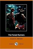 Altsheler, Joseph: The Forest Runners Altsheler, Joseph: The Forest Runners