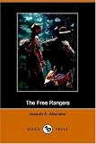 Altsheler, Joseph: The Free Rangers Altsheler, Joseph: The Free Rangers