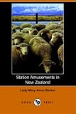 Barker: Station Amusements in New Zealand