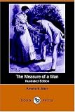 Barr, Amelia Edith (Huddleston): The Measure of a Man