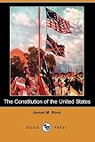 Beck, James M.: The Constitution of the United States