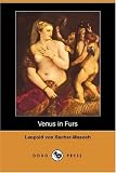 Sacher-Masoch, Leopold Von: Venus in Furs