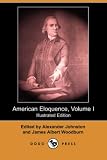 Johnston, Alexander: American Eloquence Johnston, Alexander: American Eloquence