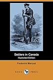 Marryat, Frederick: The Settlers in Canada Marryat, Frederick: The Settlers in Canada