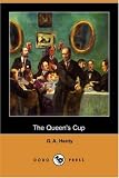Henty, G. A.: The Queen's Cup