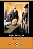Henty, G. A.: Rujub, the Juggler