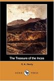 Henty, G. A.: The Treasure of the Incas