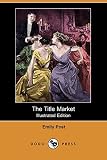 Post, Emily: The Title Market