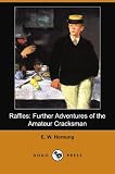 Hornung, E. W.: Raffles Hornung, E. W.: Raffles