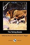 Smith, Nora A.: The Talking Beasts Smith, Nora A.: The Talking Beasts