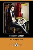 Ward, Humphry: Fenwick's Career