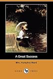 Ward, Humphry: A Great Success