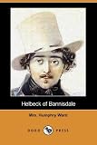 Ward, Humphry: Helbeck of Bannisdale
