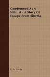Henty, G. A.: Condemned As a Nihilist