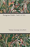 Smollett, Tobias: Peregrine Pickle, 1751 Smollett, Tobias: Peregrine Pickle, 1751