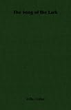 Cather, Willa: The Song of the Lark Cather, Willa: The Song of the Lark