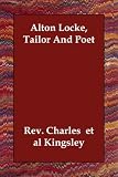 Kingsley, Charles: Alton Locke, Tailor and Poet