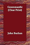 Buchan, John: Greenmantle Buchan, John: Greenmantle